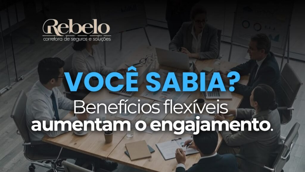 Você sabia? Benefícios flexíveis podem aumentar o engajamento dos colaboradores.